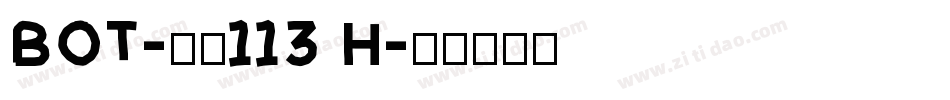 BOT-大髭113 H字体转换